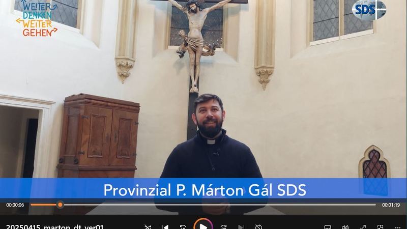 Provinzial P. Márton Gál SDS wünscht in seinem Ostergruß 2025 frohe und gesegnete Ostern.